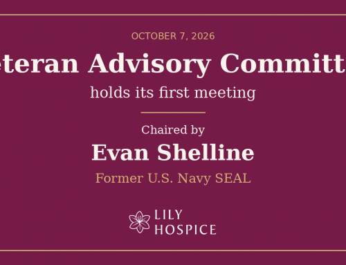 Lily Hospice Veteran Advisory Committee Holds Its First Meeting